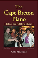 The Cape Breton Piano: Life at the Fiddler’s Elbow